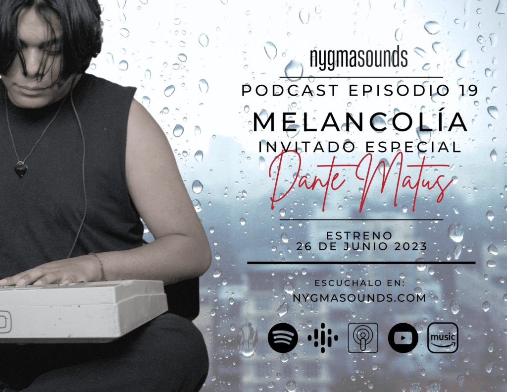 Podcast Episodio 19: “La melancolía es la felicidad de sentirse triste” (Invitado especial: Dante Matus)